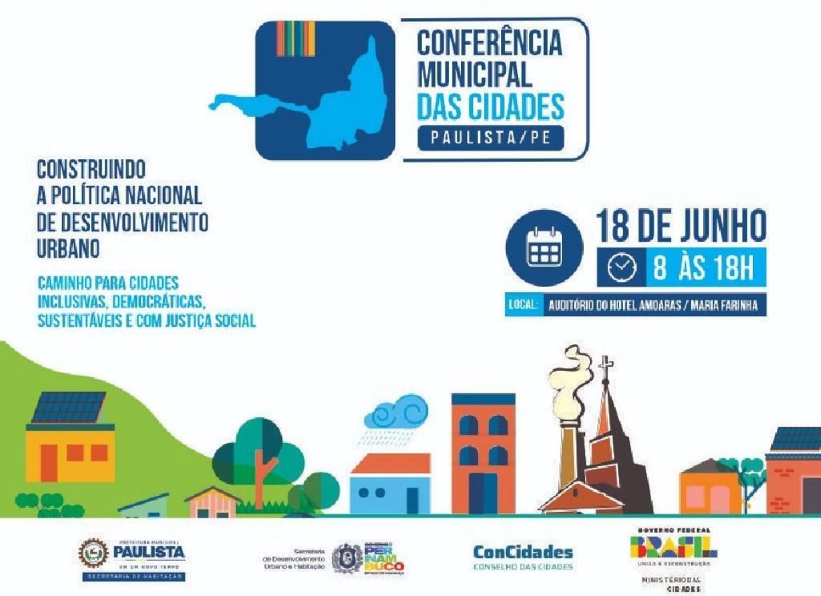 PAULISTA FECHA INSCRIÇÕES PARA A CONFERÊNCIA MUNICIPAL DA CIDADE 2025 E DIVULGA LISTA PRELIMINAR DE OBSERVADORES E DELEGADOS