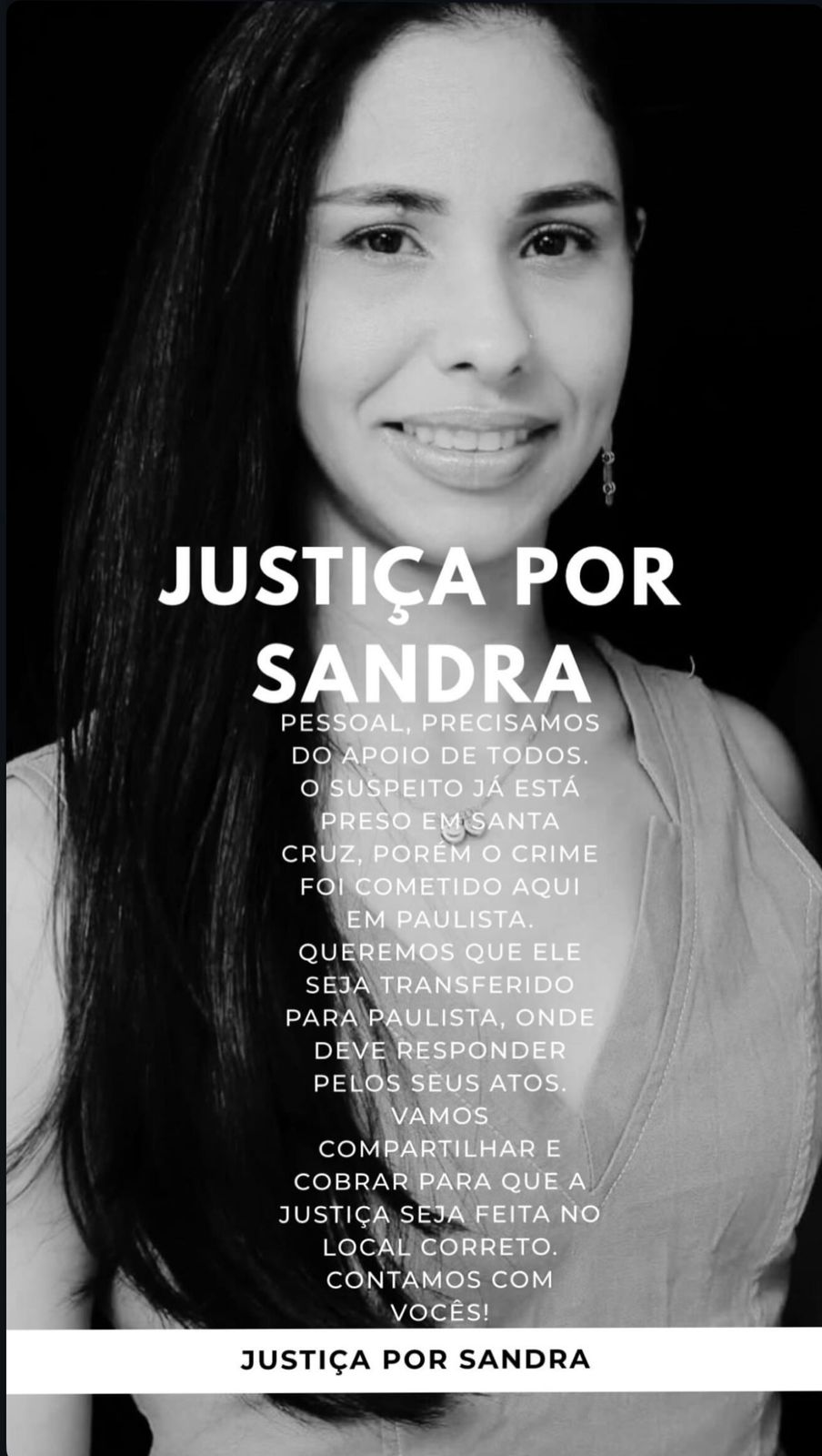 FAMÍLIA FAZ CAMPANHA PARA QUE ACUSADO DE FEMINICÍDIO RESPONDA PELO CRIME EM PAULISTA